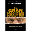 El Gran Corruptor / The Great Corruptor