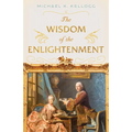 The Wisdom of the Enlightenment