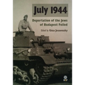 July 1944: Deportation of the Jews of Budapest Foiled