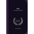 Paris: Or, a Faggot of French Sticks