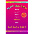 Wishcraft: How to Get What You Really Want
