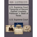 U.S. Supreme Court Transcript of Record Gaither Lovelady, Petitioner, V. State of Texas.
