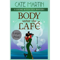 Body Under the Café: A Viking Witch Cozy Mystery