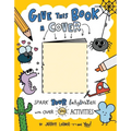 Give This Book a Cover: Spark Your Imagination with Over 100 Activities