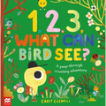 1, 2, 3, What Can Bird See?: A Peek-Through Counting Adventure