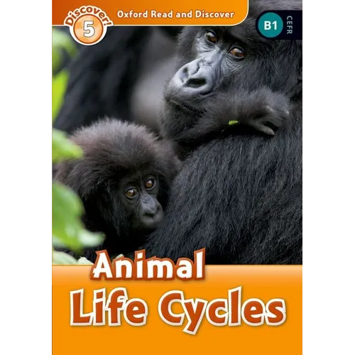 Oxford Read and Discover: Level 5: Animal Life Cycles
