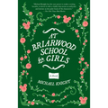 At Briarwood School for Girls