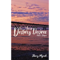 It's Your Destiny Desiree: Part 1, Desiree