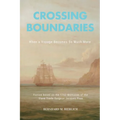 Crossing Boundaries- When a Voyage Becomes so much More