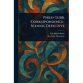 Philo Gubb, Correspondence-School Detective