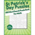 St. Patrick's Day Word Search 400 Puzzles Book for Adults: find 400 Word Search Puzzle Large Print Book for Adults, Seniors, And Teens, young Kid. An