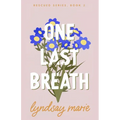 One Last Breath