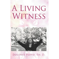 A Living Witness