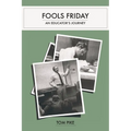 Fools Friday: An Educator's Journey