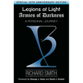 Legions of Light / Armies of Darkness: A Personal Journey