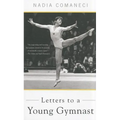 Letters to a Young Gymnast