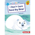 I Don't Care Said Big Bear