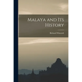 Malaya and Its History