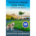 Voices From The Past: A Northwest Cozy Mystery