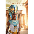 Come Egypt