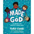 Made by God: Celebrating God's Gloriously Diverse World