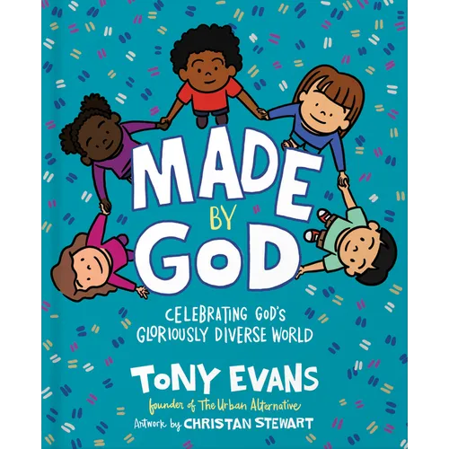 Made by God: Celebrating God's Gloriously Diverse World