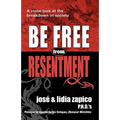 Be Free From Resentment: A Close Look At The Breakdown of Society