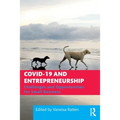 Covid-19 and Entrepreneurship: Challenges and Opportunities for Small Business