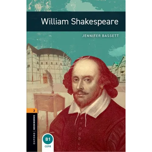 Oxford Bookworms Library: William Shakespeare: Level 2: 700-Word Vocabulary