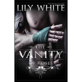 The Vanity of Roses