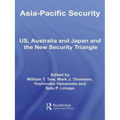 Asia-Pacific Security: US, Australia and Japan and the New Security Triangle