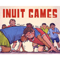 Inuit Games: English Edition