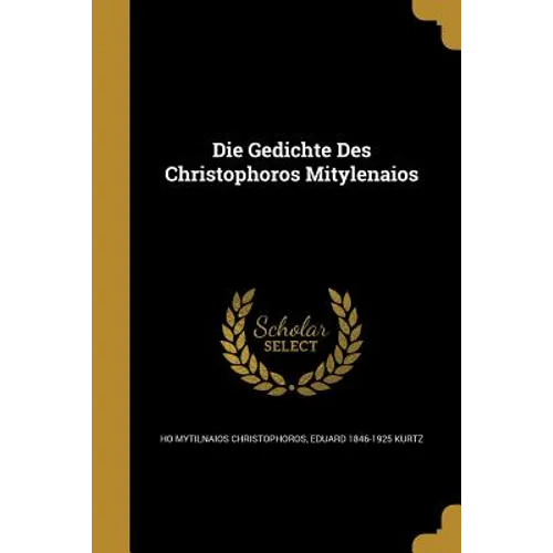 Die Gedichte Des Christophoros Mitylenaios