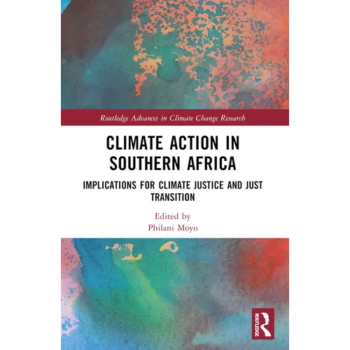 Climate Action in Southern Africa: Implications for Climate Justice and Just Transition