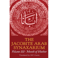 The Jacobite Arab Synaxarium: Volume III- Month of Hathor