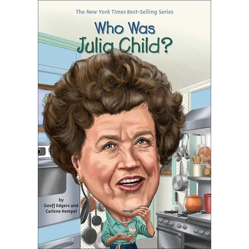 Who Was Julia Child?