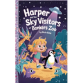Harper and the Sky Visitors at Bonkers Zoo