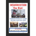 Insurrection: The Riot: Complete Guide to the Capitol Riot