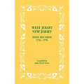 West Jersey, New Jersey Deed Records, 1721-1776