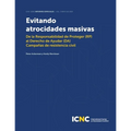 Evitando Atrocidades Masivas: De la Responsabilidad de Proteger (RP) al Derecho de Ayudar (DA) Campañas de resistencia civil