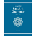 Essential Sanskrit Grammar: Book One