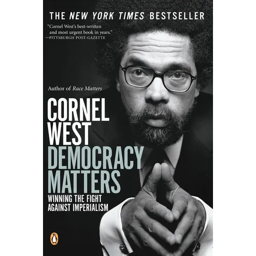 Democracy Matters: Winning the Fight Against Imperialism
