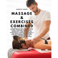 Massage & Exercises Combined - A permanent physical culture course for men, women and children: health-giving, vitalizing, prophylactic, beautifying: