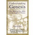Understanding Genesis: The World of the Bible in the Light of History