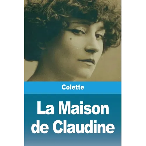La Maison de Claudine