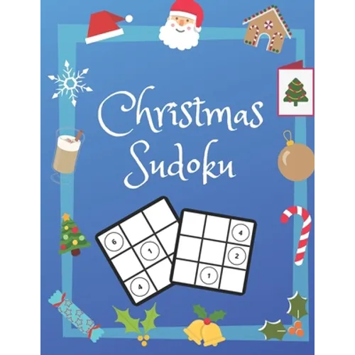 Christmas Sudoku: 100 Pages With Sudokus On Easy Level - Relax and Solve - Large Print, Perfect Gift For Advent Time (125 Pages, 8.5 x 1