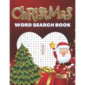 Christmas Word Search Book: Feel The Magic Of These Special Days. Great, Relaxing Fun For Adults and Children.A great idea for gift