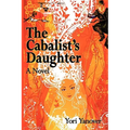 The Cabalist's Daughter: A Novel of Practical Messianic Redemption