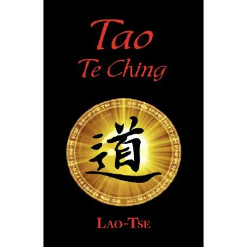 The Book of Tao: Tao Te Ching - The Tao and Its Characteristics (Laminated Hardcover)