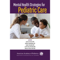 Mental Health Strategies for Pediatric Care